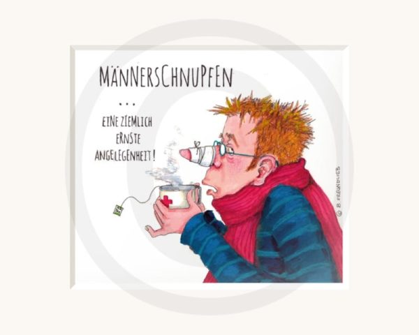 Passepartout Bild: „Männerschnupfen“, 30x24cm, von Sweet Design by Nala 1 | Asmondo – Deko, Geschenke und mehr